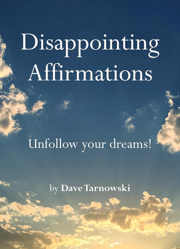 Disappointing Affirmations Book