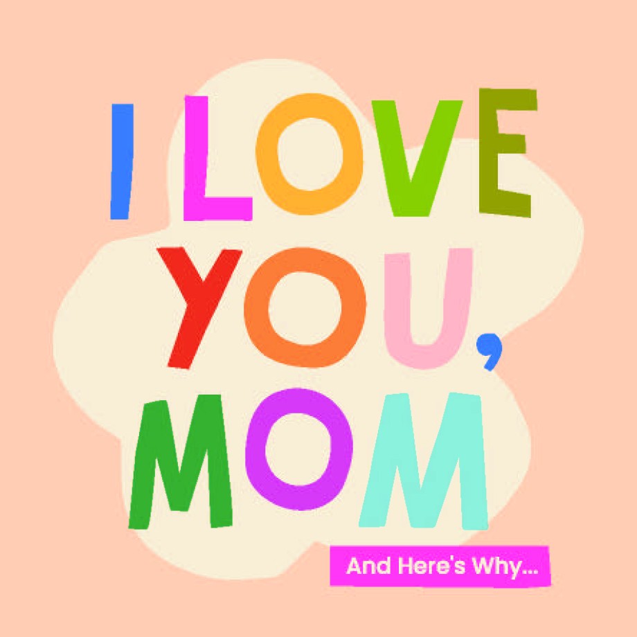 I Love You, Mom: Book