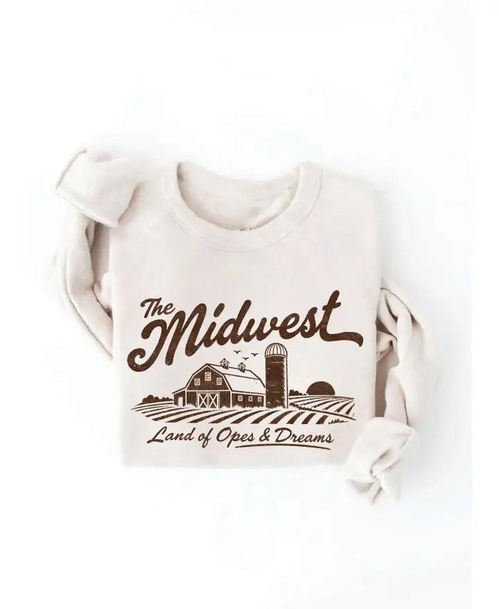Midwest Land of Opes & Dreams Graphic Sweatshirt
