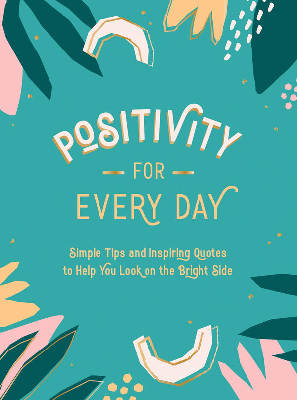 Positivity For Every Day Book