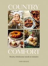 Country Comfort: Hearty, wholesome meals in minutes