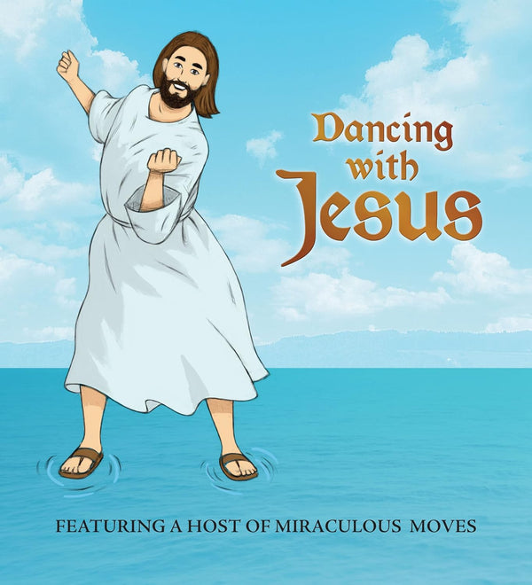 Dancing With Jesus Board Book