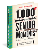 1,000 Unforgettable Senior Moments