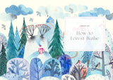 Wild Walking: A Guide To Forest Bathing Through The Seasons