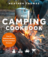 The Camping Cookbook: The Ultimate Outdoor Cookbook