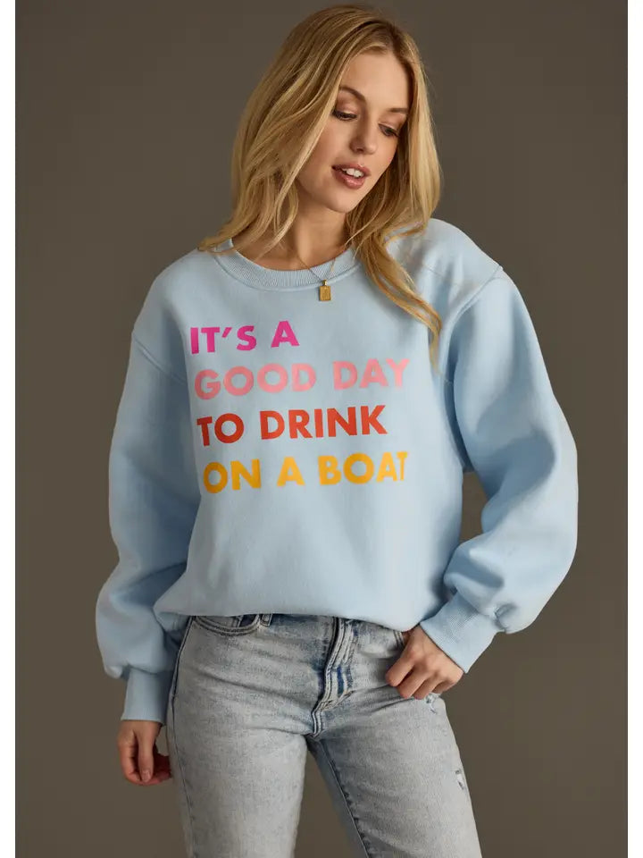 Drink On A Boat Graphic Sweatshirt Light Blue