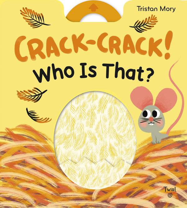Crack-Crack! Who Is That? Book