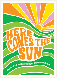 Here Comes The Sun Book