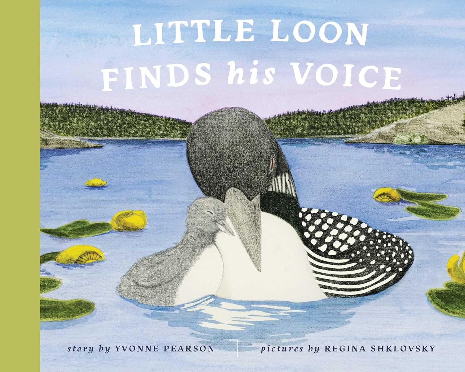 Little Loon Finds His Voice Book
