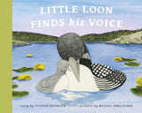 Little Loon Finds His Voice Book