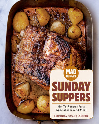 Mad Hungry : Sunday Suppers