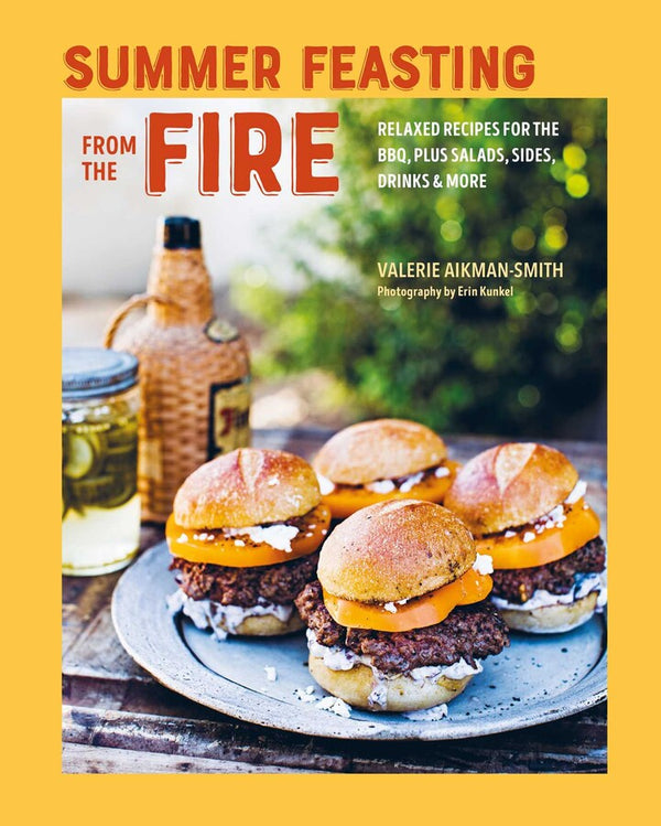Summer Feasting From The Fire Cook Book