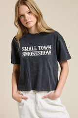 Small Town Smokeshow Graphic Tee Black