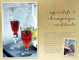A Cocktail In Paris: 65 Recipes For Oh So Chic Cocktails & Bar Bites