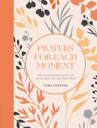 Prayers for Each Moment Book