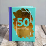 50: Older (Possibly Wiser) Book