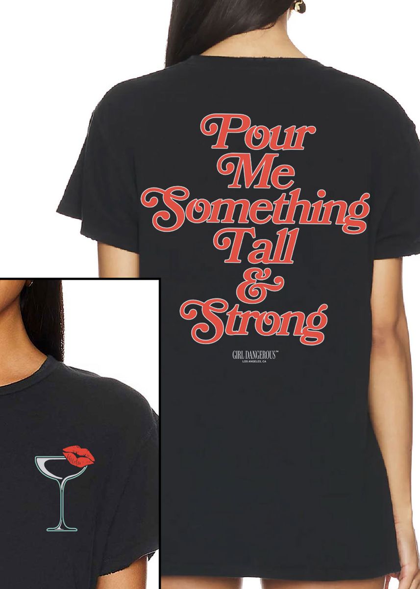 Pour Me Something Tall & Strong Boyfriend Tee Faded Black
