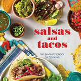 Salsas & Tacos: The Santa Fe School of Cooking