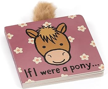 If I Were A Pony Book