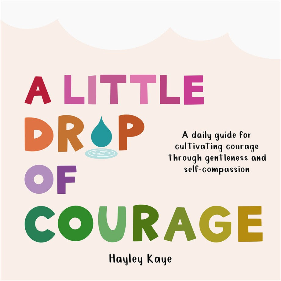 A Little Drop Of Courage- Daily Guide