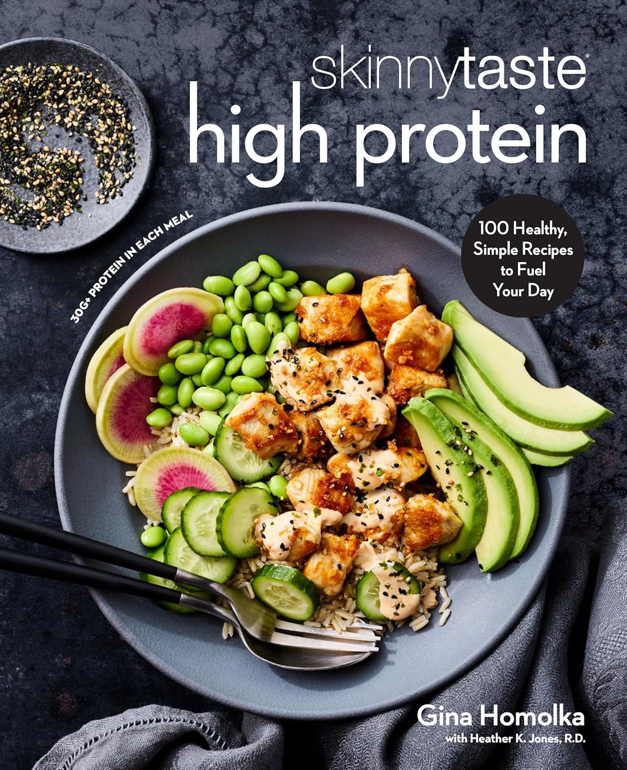 Skinnytaste High Protein: 100 Healthy, Simple Recipes to Fuel Your Day