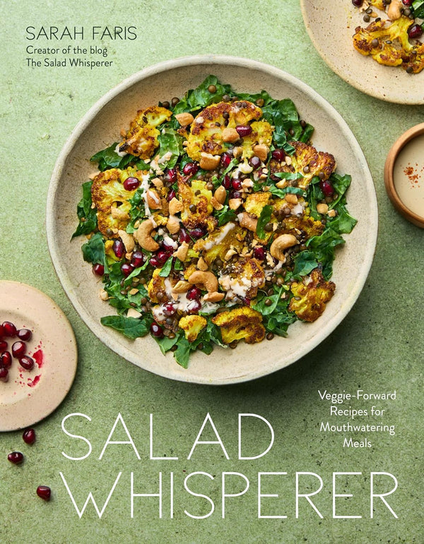Salad Whisperer Cookbook