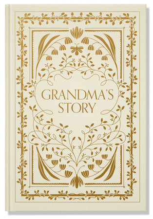 Grandma's Story: A Memory & Keepsake Journal