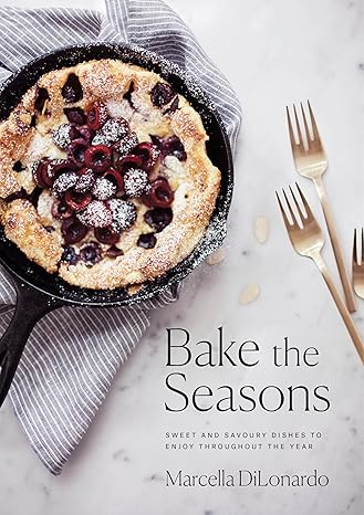 Bake The Seasons Baking Book