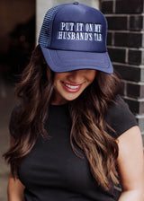 Put It on My Husband's Tab Trucker Hat