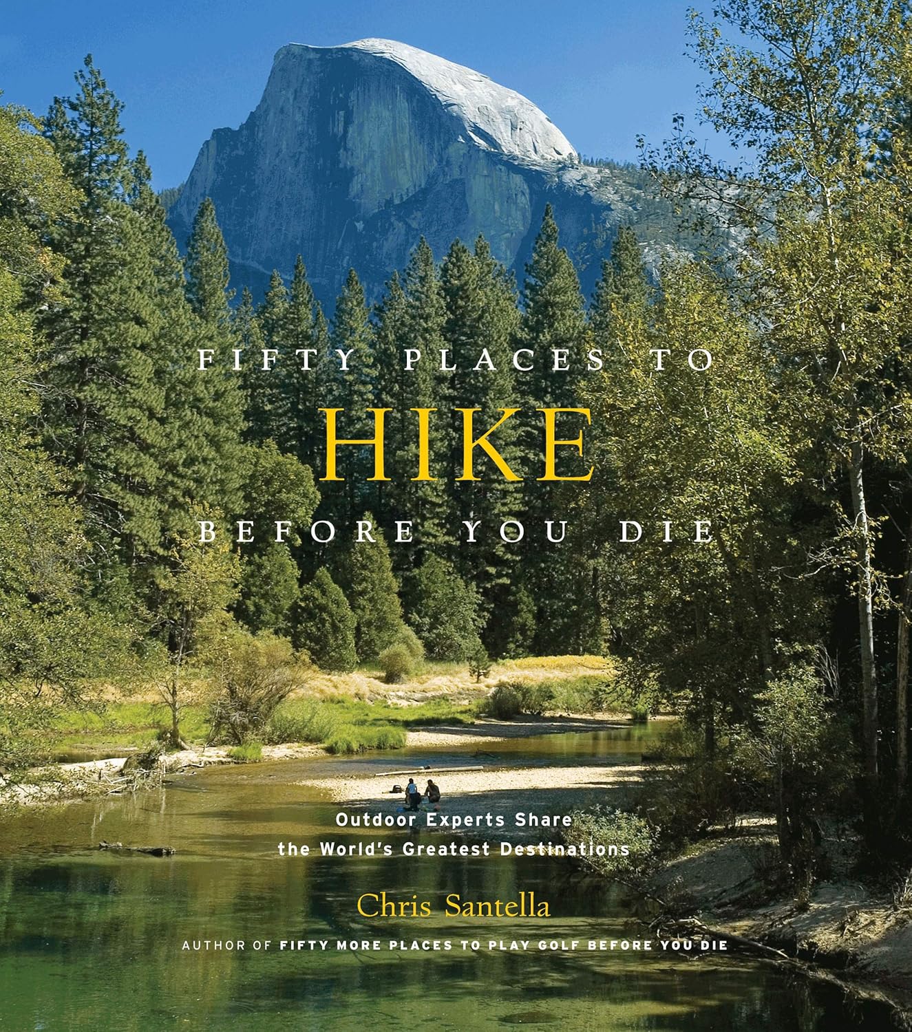 Fifty Places to Hike Before You Die Book