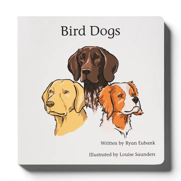 Bird Dogs Board Book