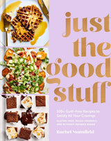 Just the Good Stuff Cookbook