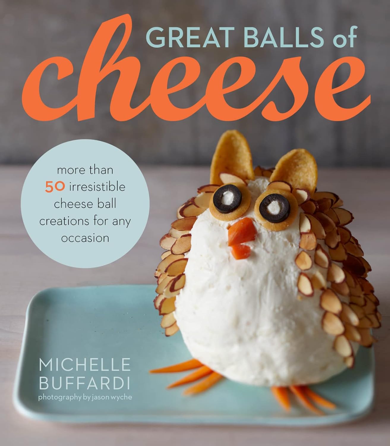 Great Balls Of Cheese Hardcover Book