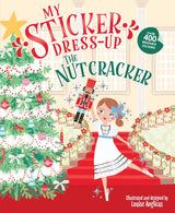 My Sticker Dress Up: The Nutcracker