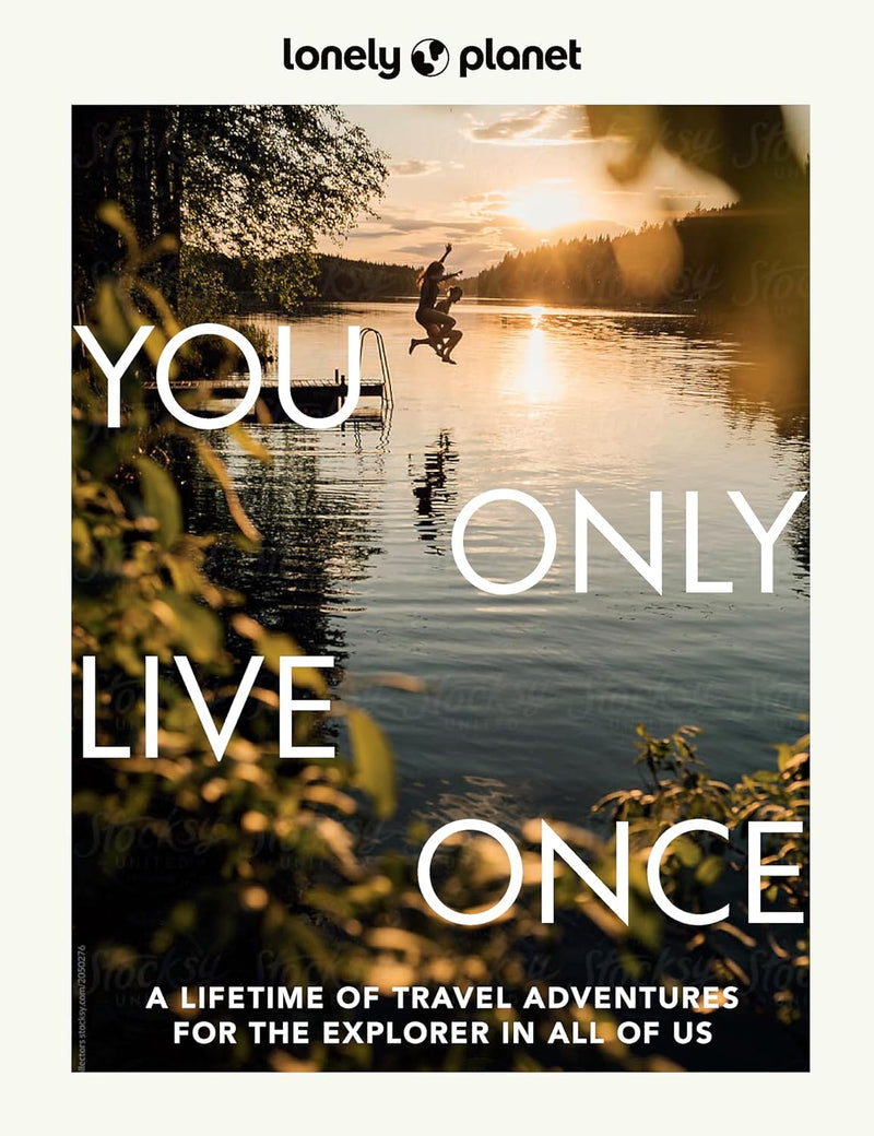 Lonely Planet: You Only Live Once Book