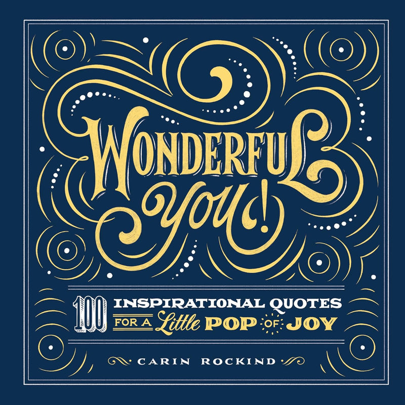 Wonderful You! 100 Inspirational Quotes Book