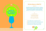 Dinking All Day: A Pickleball Handbook For The Truly Obsessed