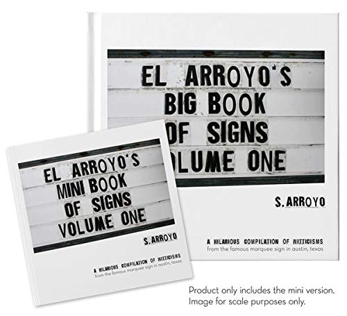 El Arroyo's Mini Book of Signs: Vol. 1