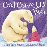 God Gave Us Two Hardcover Book