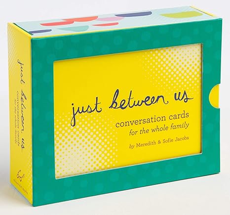 Just Between Us: Conversation Cards for the Whole Family