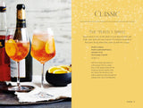 Spritz Cocktails: 35 thirst-quenching sodas, highballs & sparklers