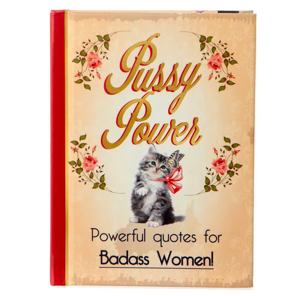 Pussy Power: Powerful Quotes Book