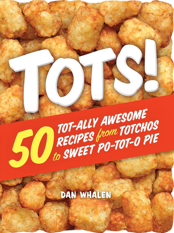 TOTS! Cookbook