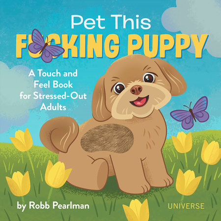 Pet This Fucking Puppy Book