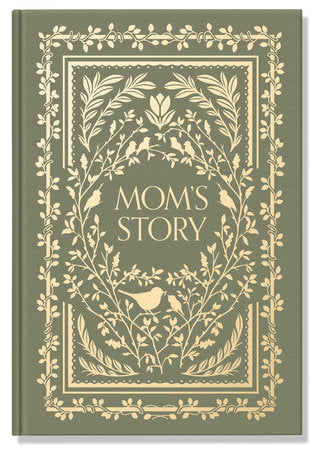 Mom's Story-Keepsake Journal