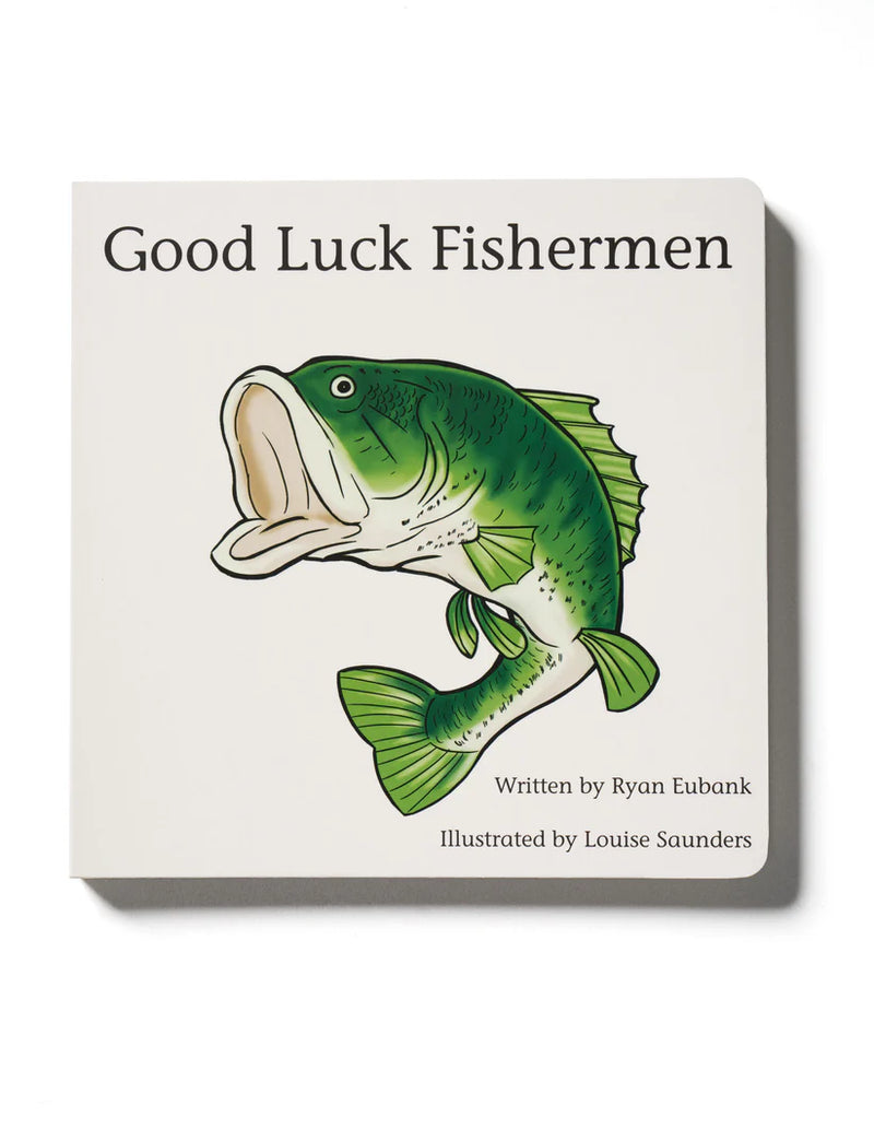 Good Luck Fishermen Board Book