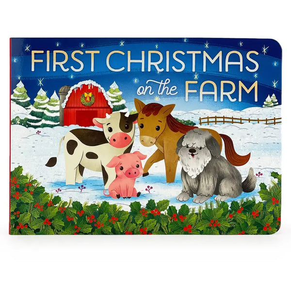 First Christmas On The Farm Holiday Board Book