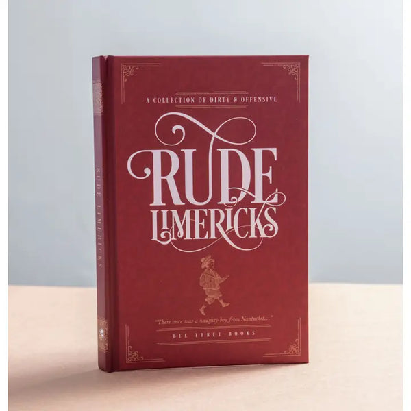 Rude Limericks - A Collection of Dirty Rhymes Book