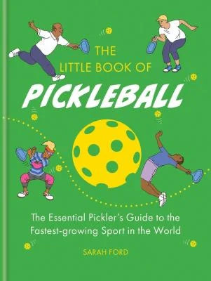 The Little Book of Pickleball
