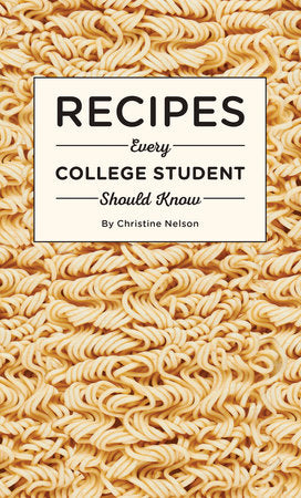 Recipes Every College Student Should Know Book